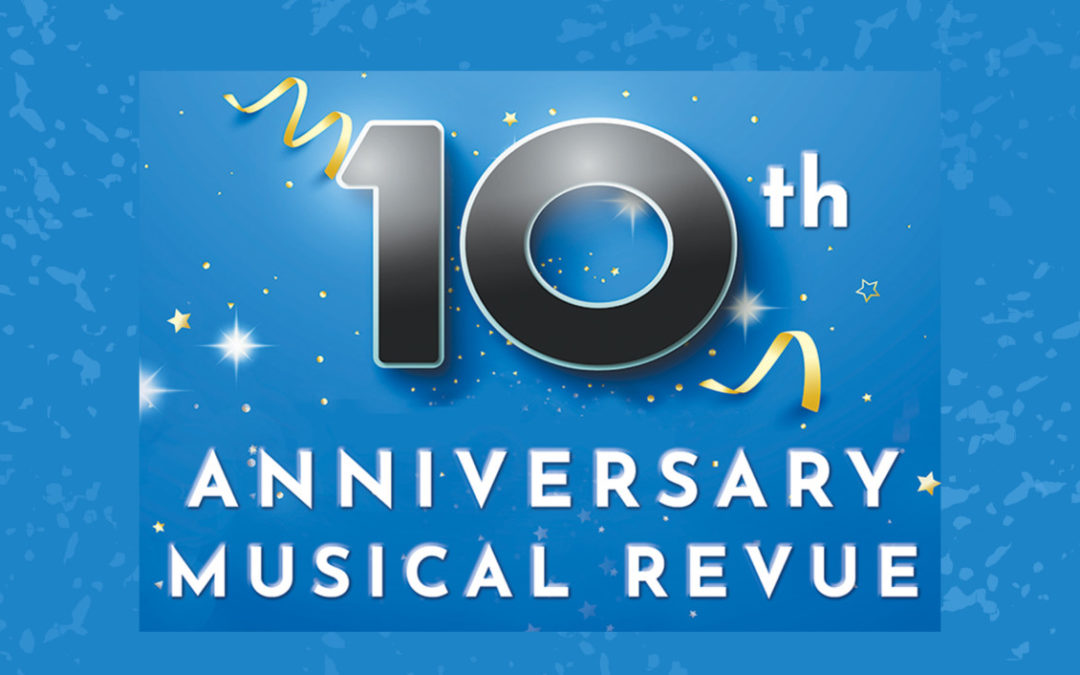 10th Anniversary Musical Revue